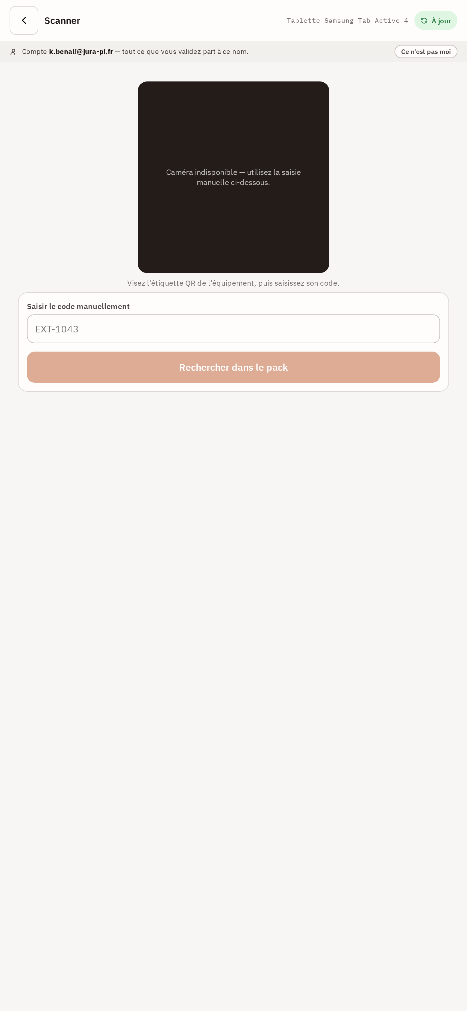 Écran Scanner de la tablette : le cadre caméra indisponible, la consigne de visée et le champ de saisie manuelle du code.